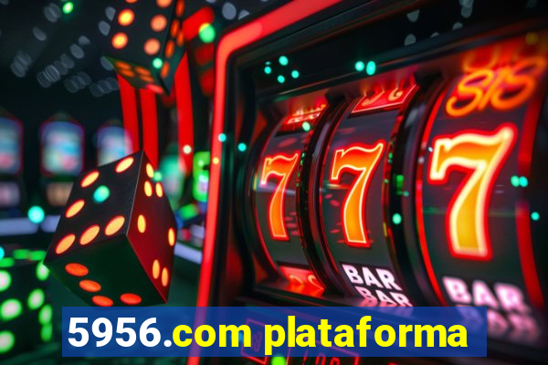 5956.com plataforma